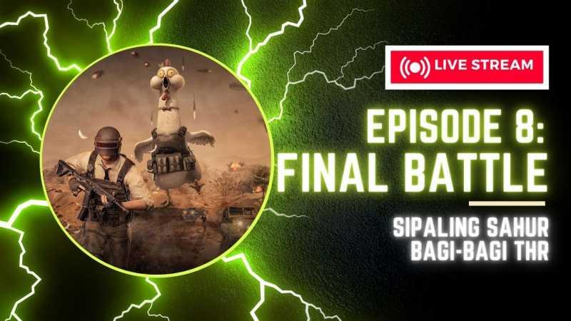 Episode Terakhir #SiPalingSahur, Nonton PUBG Bisa Dapat THR, Cus Nonton!