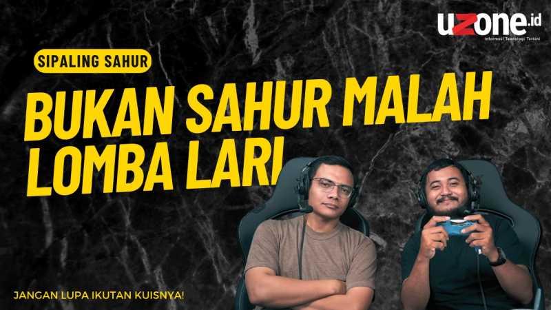 Sahur Sambil Lomba Lari, Cuma di #SiPalingSahur Doang!