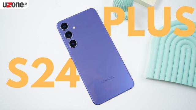 VIDEO: Cek Kelebihan Galaxy S24+, Ada Apa Aja Sih?