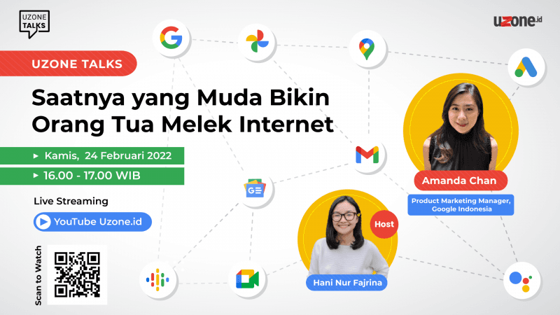 Uzone Talks: Saatnya yang Muda Bikin Orang Tua Melek Internet!